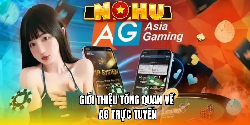 Làm quen với sảnh AG Trực tuyến